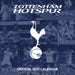 Tottenham Hotspur FC Legends Square Calendar 2027