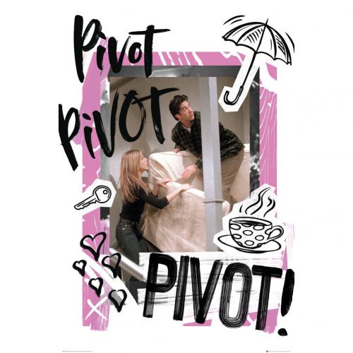 Friends Poster Pivot 223 - Excellent Pick